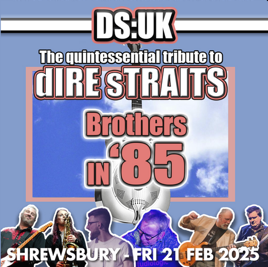 Dire Straits with No.1 tribute DS:UK presents Brothers in ’85