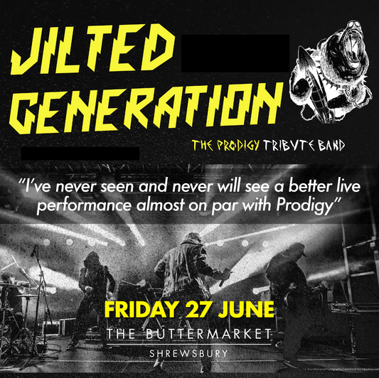 THE PRODIGY TRIBUTE BAND – JILTED GENERATION