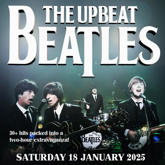 THE BEATLES GREATEST HITS with leading live tribute The Upbeat Beatles